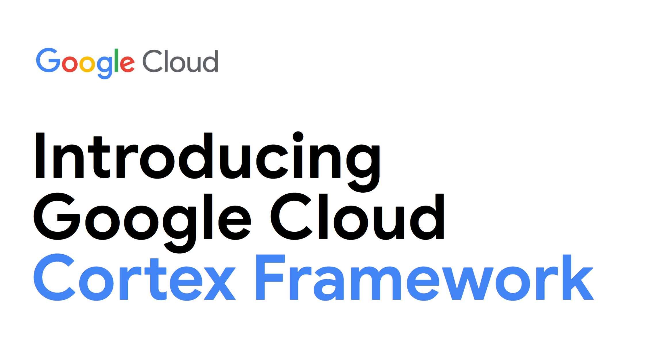Exlainer video - Google Cloud Cortex Framework